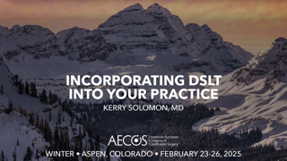 Incorporating DSLT Into Your Practice